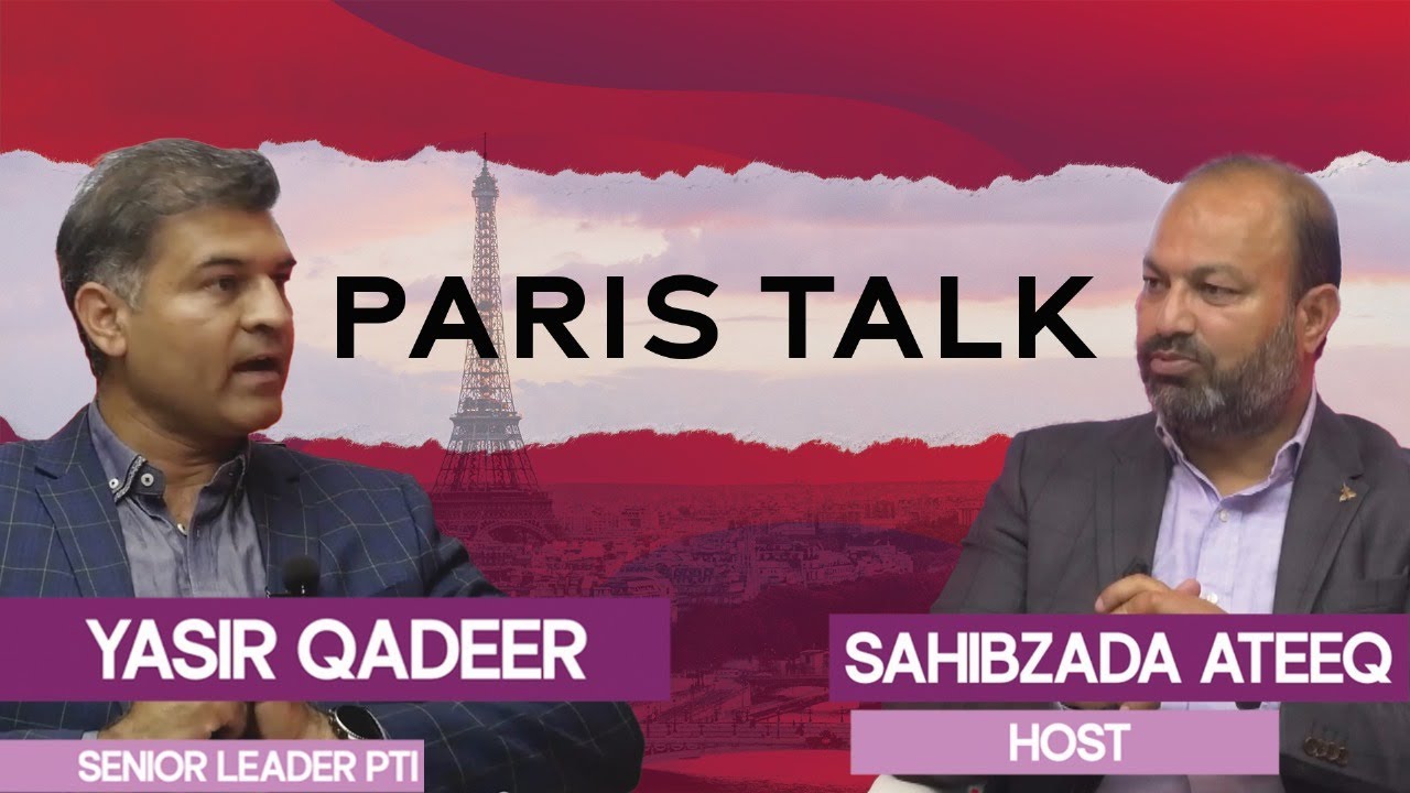 Paris Talk Ep. 1: Yasir Qadeer PTI & Sahibzada Ateeq – Discussions Politiques et Perspectives