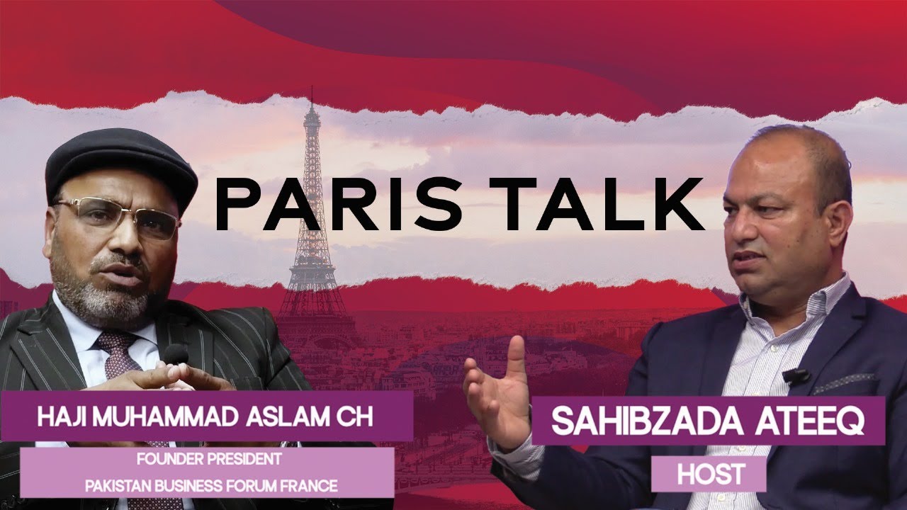 Paris Talk Ep 3 : Entretien entre Sahibzada Ateeq et Haji Muhammad Aslam