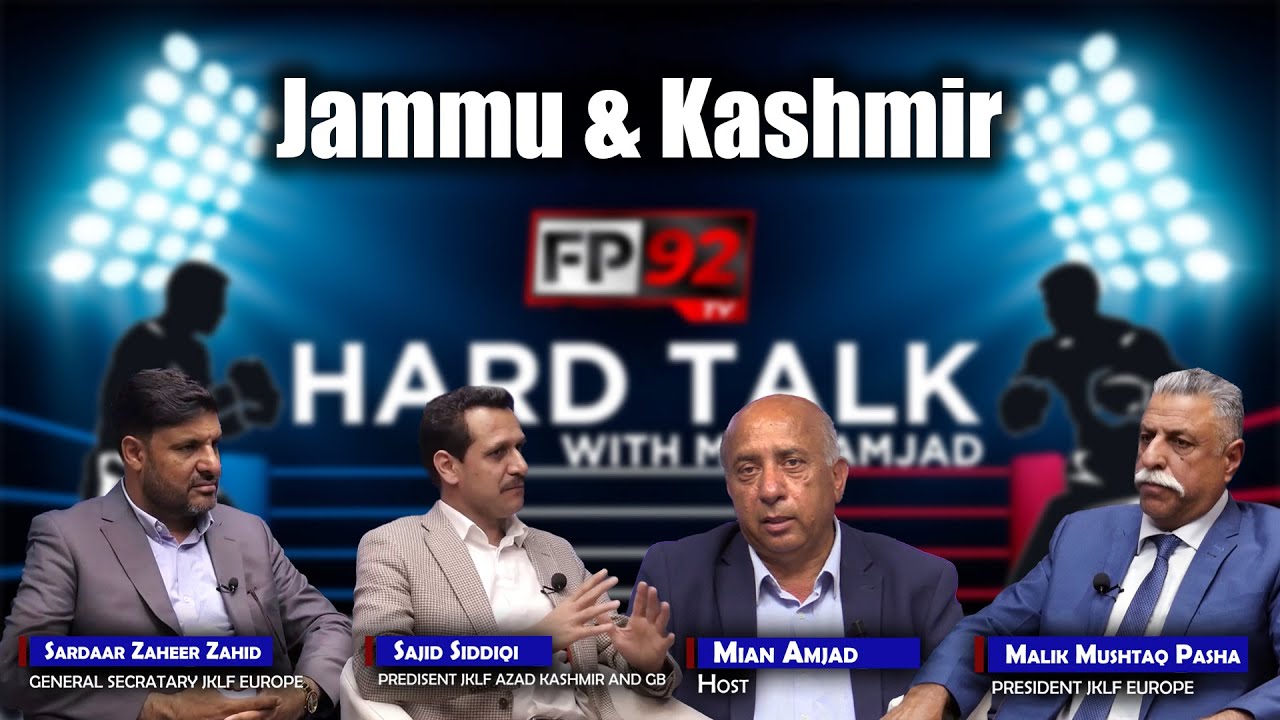 Hard Talk : Discussion Ouverte sur le kashmir avec Mian Amjad et JKLF | FP92tv