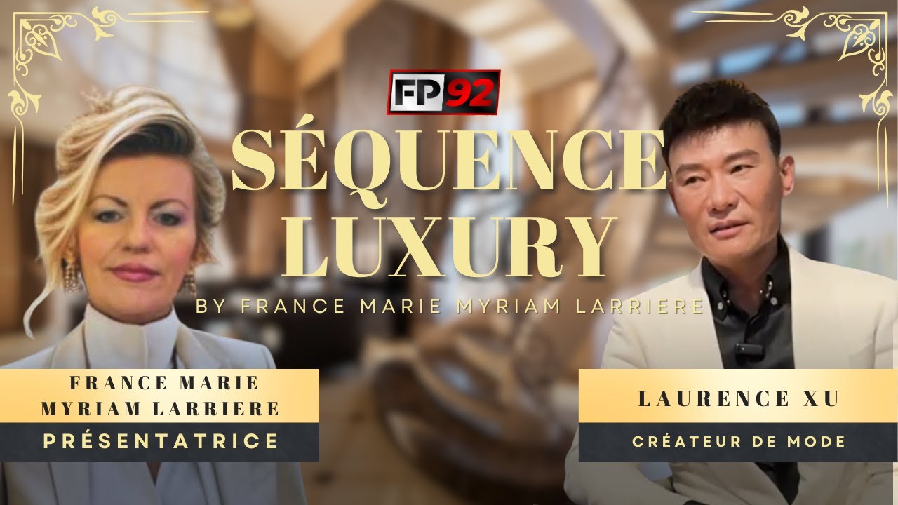 Luxury Séquence : Laurence Xu et Prince Kung’s Palace Fashion Show